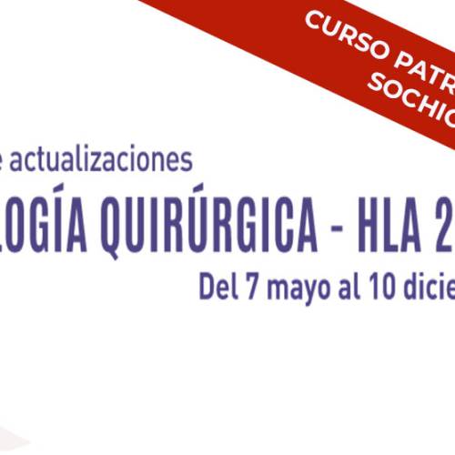 Curso patrocinado SOCHICIR – V Ciclo de Actualizaciones en Oncología Quirúrgica HLA 2025