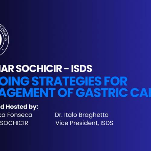 Webinar SOCHICIR – ISDS: “Estrategias actuales para el manejo del cáncer gástrico”